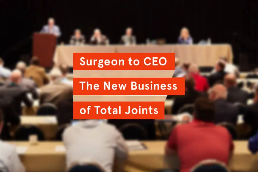 Surgeon To CEO