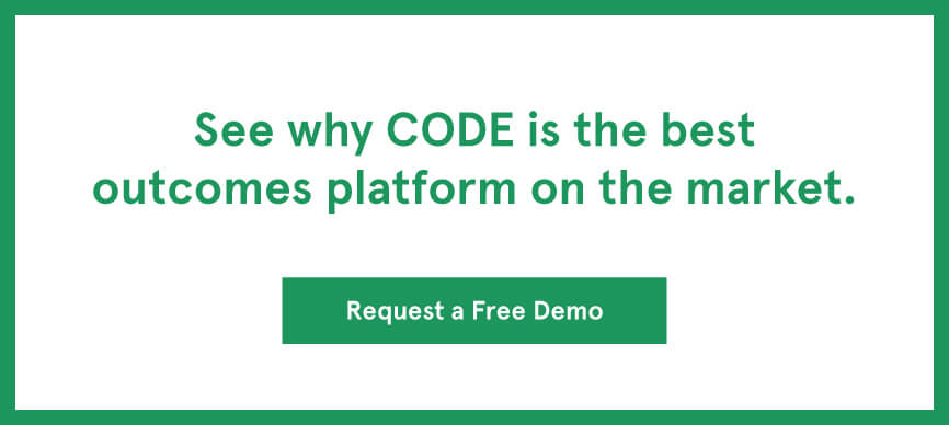 See why CODE is the best outcomes platform on the market.